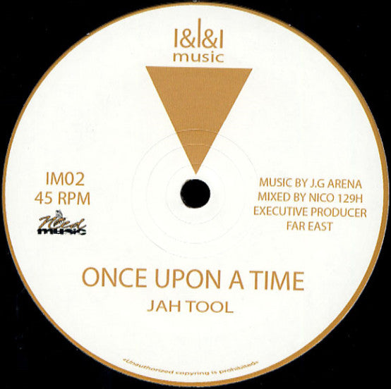 Jah Tool : Once Upon A Time / Babylone Pressure (12")