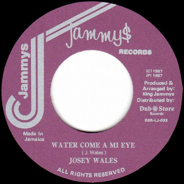 Josey Wales / Admiral Bailey : Water Come A Mi Eye / Mi Ah De Danger (7", RE)