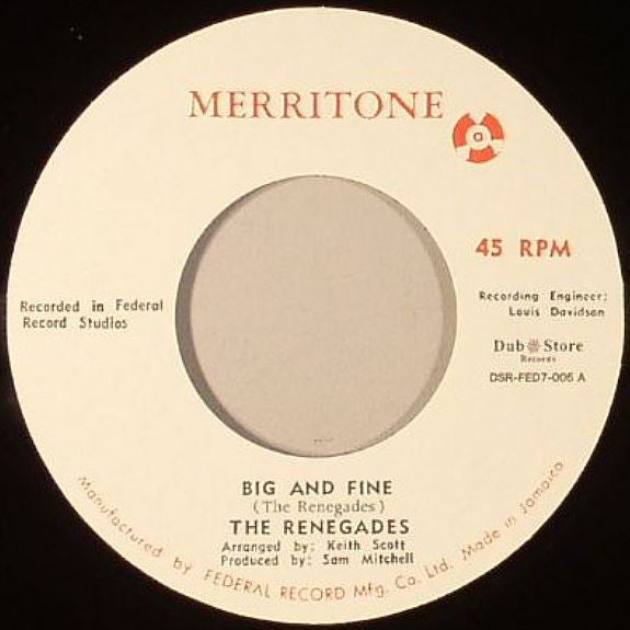 The Renegades (13) / Oswald Sewell : Big And Fine / Where Can He Go (7", Single)