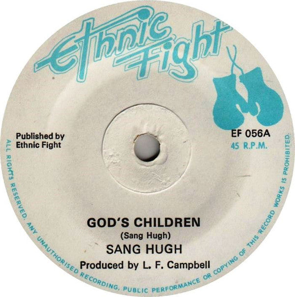 Sang Hugh / Ethnic Fight Band : God's Children / Dub In Blood Island (7", Single)