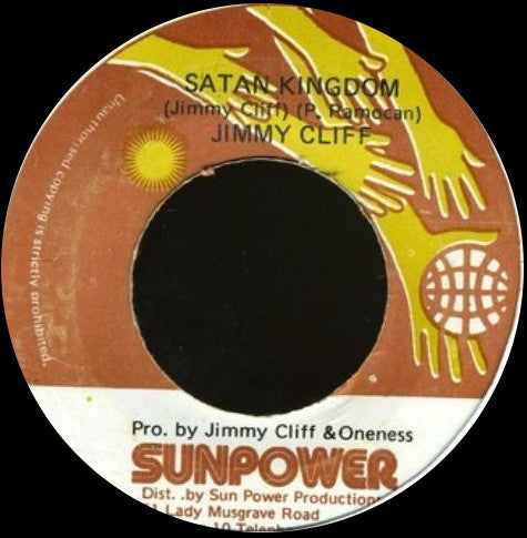 Jimmy Cliff : Satan Kingdom (7")