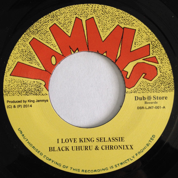 Black Uhuru & Chronixx : I Love King Selassie (7")