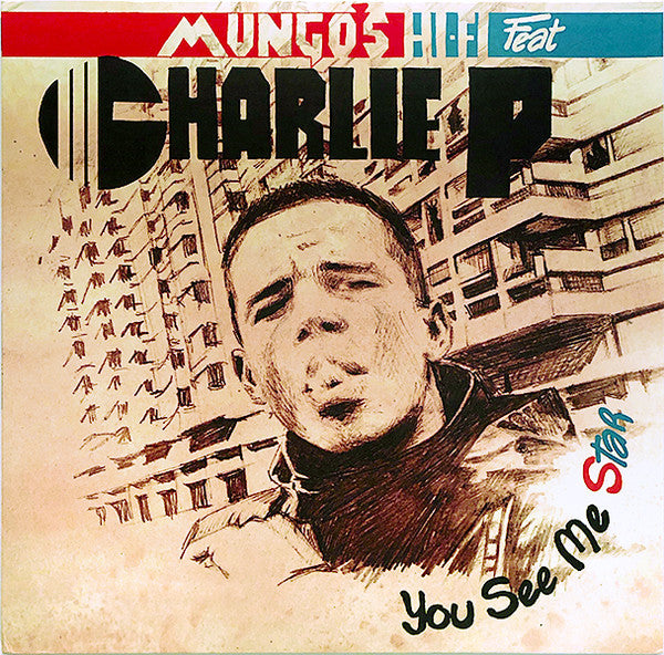 Mungo's Hi-Fi Feat. Charlie P : You See Me Star (LP, Album)