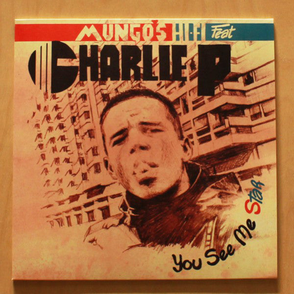 Mungo's Hi-Fi Feat. Charlie P : You See Me Star (LP, Album)