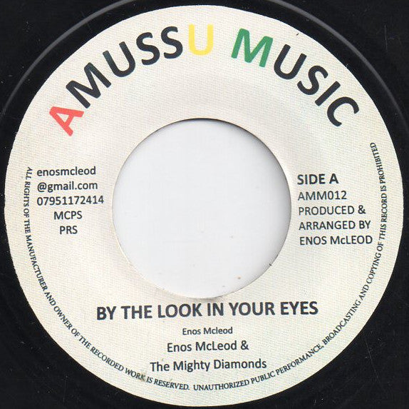 Enos McLeod & The Mighty Diamonds : By The Look In Your Eyes (7", Single, RE)