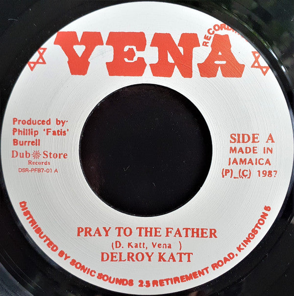 Delroy Katt : Pray To The Father (7", RE)