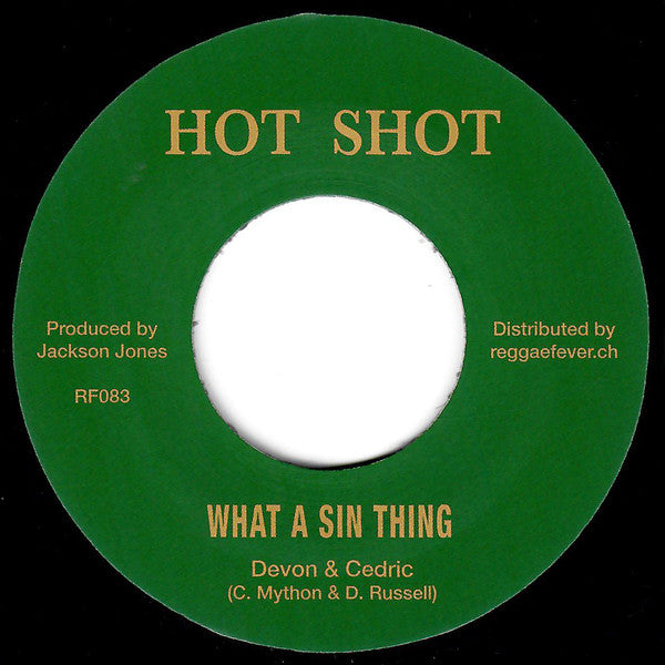 Devon & Cedric / Oswald Nethersole & Hippy Boys* : What A Sin Thing / Sky 13 (7", Single, RE)